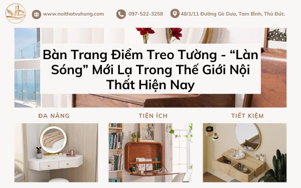 Bàn Trang Điểm Treo Tường - “Làn Sóng” Mới Lạ Trong Thế Giới Nội Thất Hiện Nay