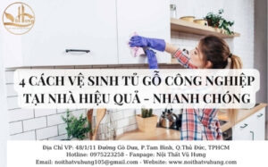 4 Cách Vệ Sinh Tủ Gỗ Công Nghiệp Hiệu Quả Nhanh Chóng 99%