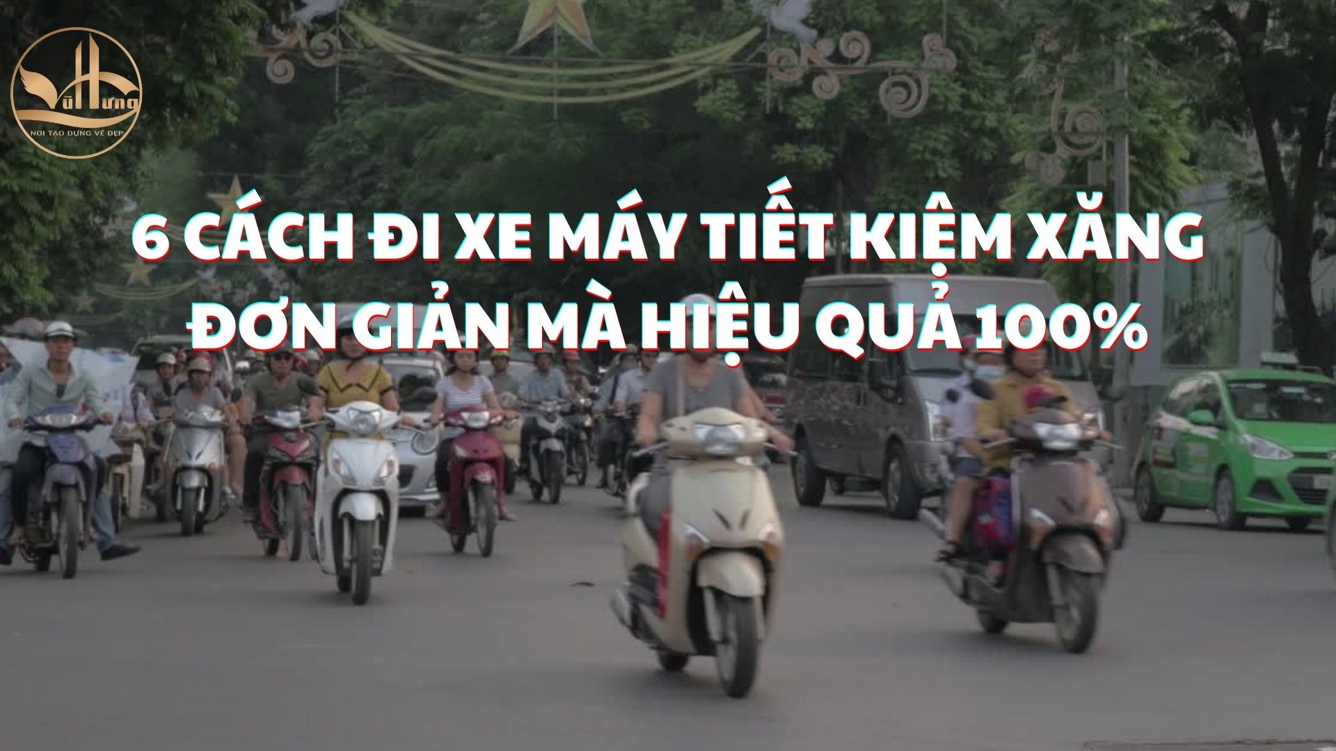 6 Cách Đi Xe Máy Tiết Kiệm Xăng Đơn Giản Mà Hiệu Quả 100%